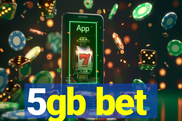 5gb bet